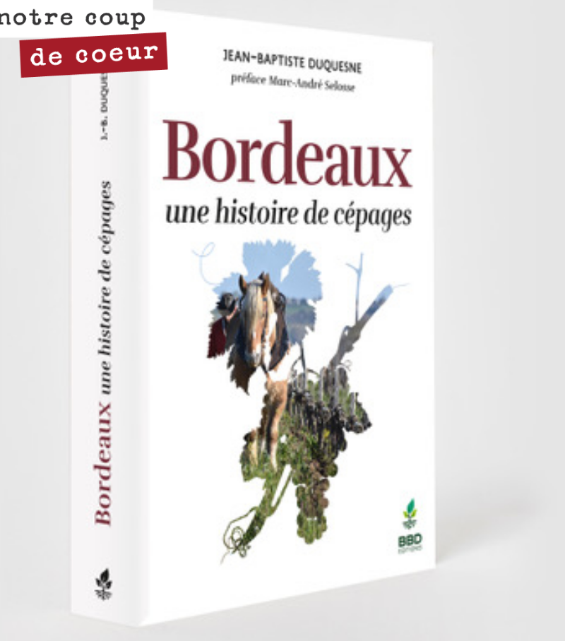Réservez dès aujourd’hui votre exemplaire et recevez le en avant première !
Il sort en librairie le 14 décembre.
On y retrace l’histoire de l’encépagement à Bordeaux, avec à l’appui les documents...