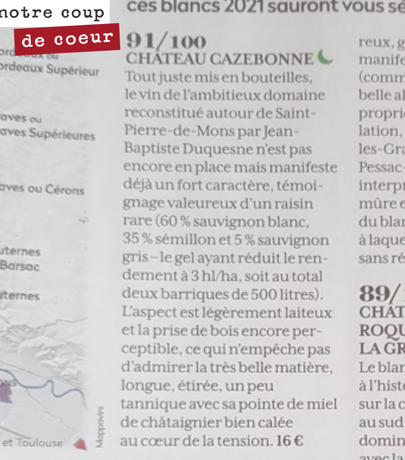 Pierre Citerne est venu déguster les vins blancs de Graves sur le millésime
2021.
Il nous fait l’honneur de nous accorder cette excellente note sur notre Grand Vin blanc.
Belle reconnaissance de...