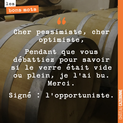 Vous êtes plutôt pessimiste ou optimiste ?