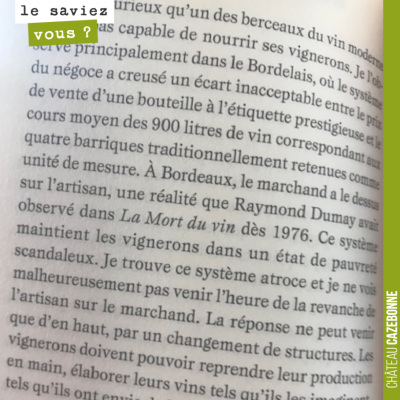 Je cite Jean-Pierre Amoreau, à propos du système des vins de Bordeaux, qui permet difficilement a...