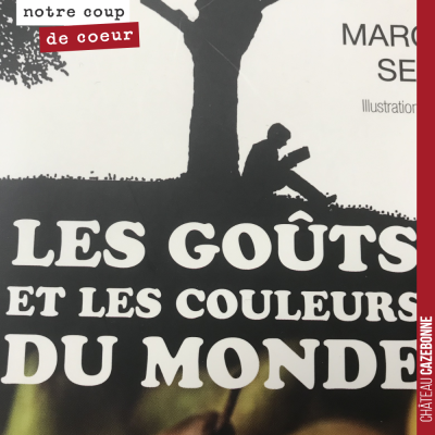 Je viens de terminer ce week-end, la lecture de 'Les goûts et couleurs du monde' de Marc-André Sé...