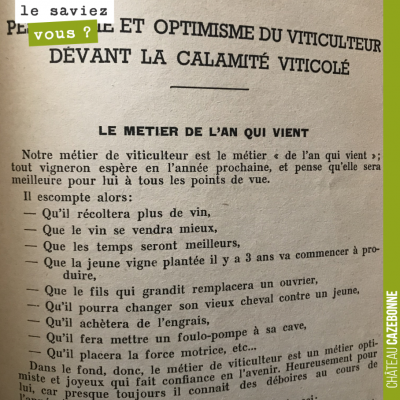 1950 : pessimisme et optimisme du viticulteur... La gestion de l'alea climatique reste encore et ...