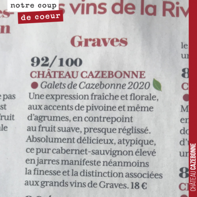 Ouvrir la RVF et découvrir que notre cuvée Galets de Cazebonne a obtenu la meilleure note des Gra...